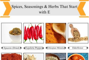 Spices, Seasonings & Herbs that Start with E