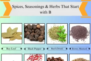 Spices, Seasonings & Herbs that Start with B