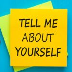 Tell Me About Yourself